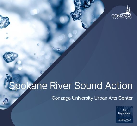 Spokane River Sound Action at the GUUAC