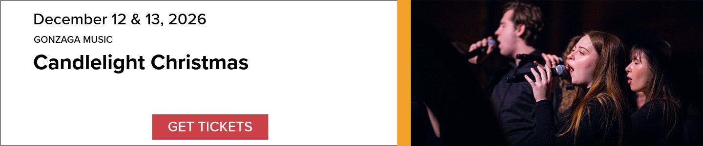 Event Banner: Gonzaga Music Candlelight Christmas December 12 & 13, 2026. Includes image of singers on a dark stage, and a 