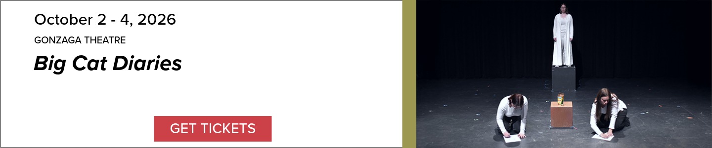 Event Banner: Gonzaga Theatre Big Cat Diaries, October 2-4, 2026. Includes decorative image and a 