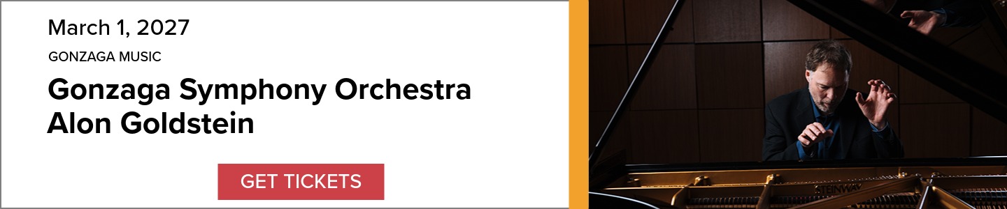 Event Banner: Gonzaga Music, Gonzaga Symphony Orchestra, Alon Goldstein, March 1, 2027. Includes image of Alon Goldstein at a piano, and a 