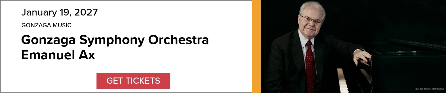Event Banner: Gonzaga Music Gonzaga Symphony Orchestra Emanuel Ax, January 19, 2027. Includes picture of artist at a piano, and a 
