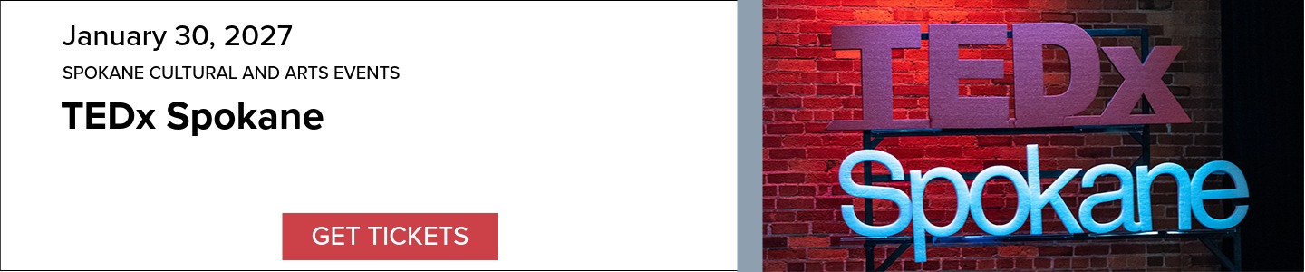 Myrtle Woldson Center Event Banner: TEDx Spokane, January 30, 2027. Includes an image of the TEDx Spokane logo against a brick wall, and a 