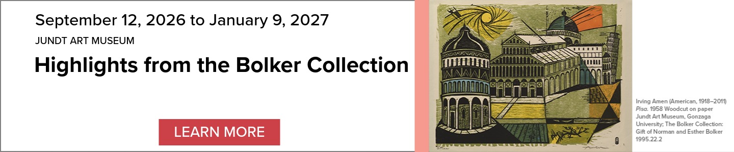 Event Banner: Jundt Art Museum: Highlights from the Bolker Collection, September 12, 2026-January 9, 2027. Includes an Irving Amen Woodcut on Paper that includes several buildings, and a 