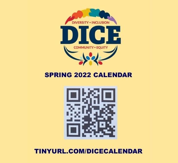 A yellow image with the DICE (Diversity, Inclusion, Community, and Equity) logo at the top. Beneath that, it reads 