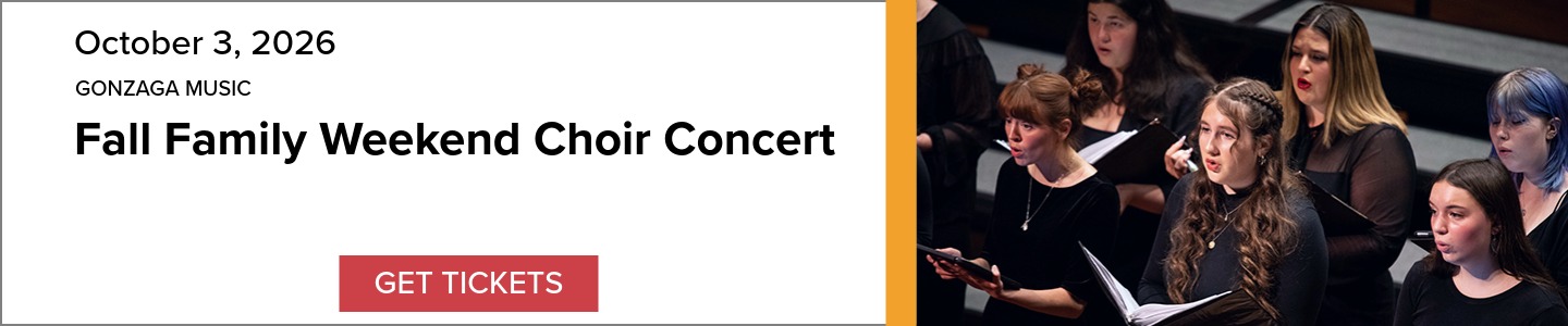 Event Banner: Gonzaga Fall Family Weekend Choir Concert October 3, 2026. Includes an image of a choir singing on stage and a 