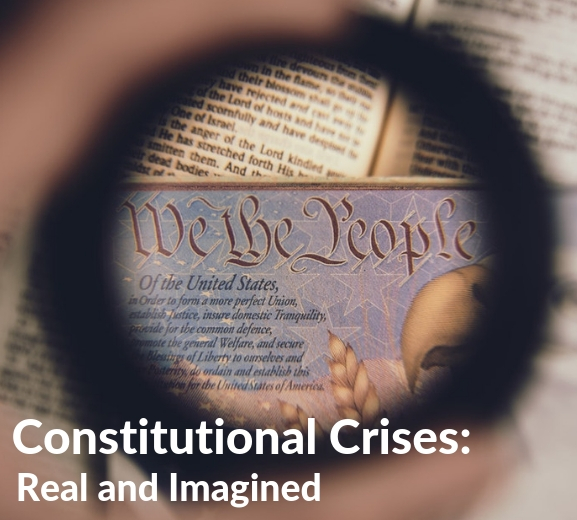 Constitutional Crises: Real and Imagined