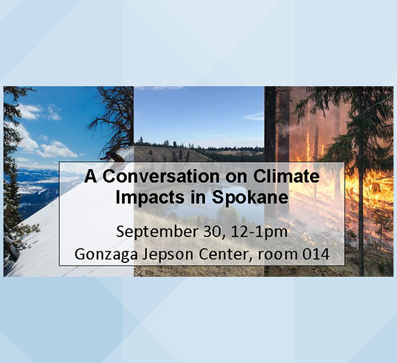 A Conversation on Climate Impacts in Spokane